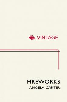      Fireworks: Nine Profane Pieces