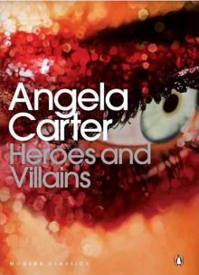      Heroes and Villains