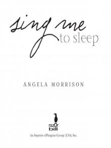      Sing Me to Sleep