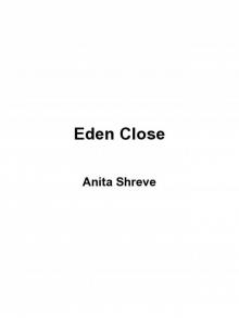      Eden Close