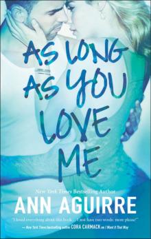      As Long as You Love Me