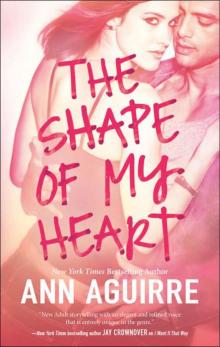      The Shape of My Heart