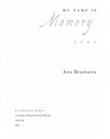      My Name Is Memory