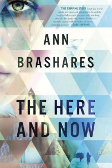      The Here and Now