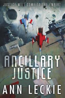      Ancillary Justice