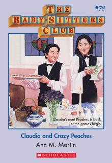      Claudia and Crazy Peaches