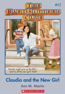      Claudia and the New Girl
