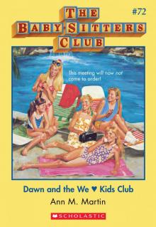      Dawn and the We Love Kids Club