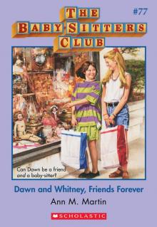      Dawn and Whitney, Friends Forever