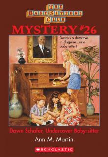      Dawn Schafer, Undercover Baby-Sitter