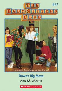      Dawn's Big Move