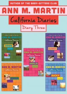      Diary Three: Dawn, Sunny, Maggie, Amalia, and Ducky