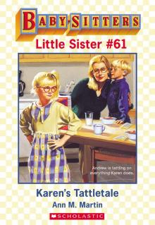      Karen's Tattletale