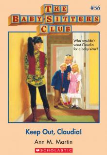      Keep Out, Claudia!