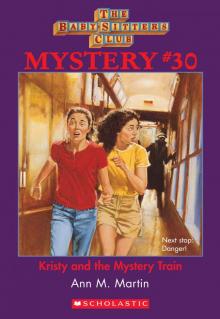      Kristy and the Mystery Train