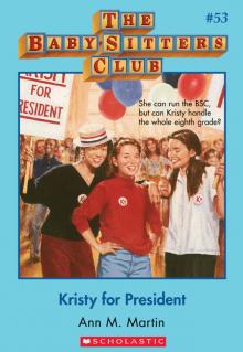      Kristy for President