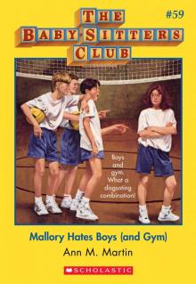      Mallory Hates Boys (and Gym)