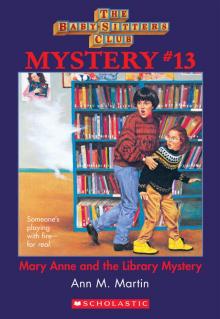      Mary Anne and the Library Mystery