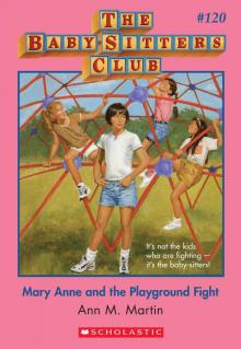      Mary Anne and the Playground Fight
