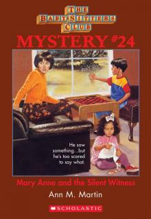      Mary Anne and the Silent Witness