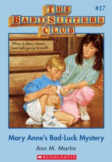      Mary Anne's Bad-Luck Mystery