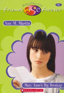      Mary Anne's Big Breakup