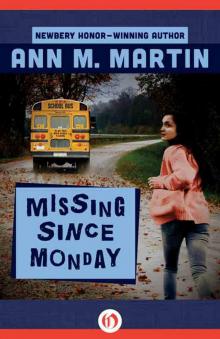      Missing Since Monday