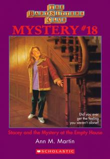      Stacey and the Mystery at the Empty House