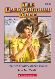      The Fire at Mary Anne's House