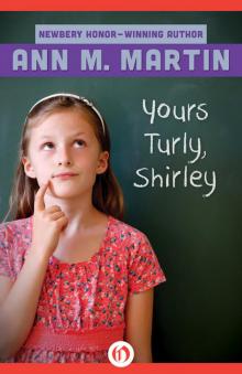      Yours Turly, Shirley