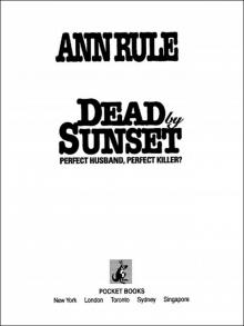      Dead by Sunset: Perfect Husband, Perfect Killer?