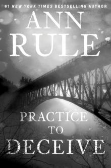      Practice to Deceive