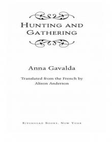      Hunting and Gathering