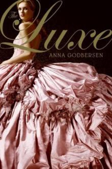      The Luxe