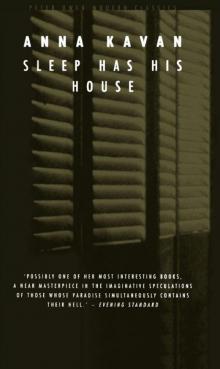      Sleep Has His House