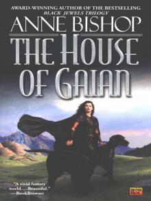      The House of Gaian