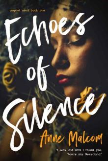      Echoes of Silence (Unquiet Mind Book 1)