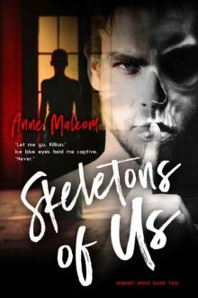      Skeletons of Us (Unquiet Mind Book 2)