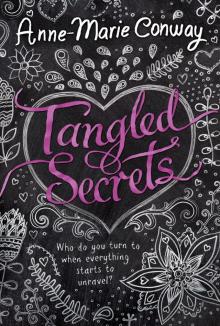      Tangled Secrets
