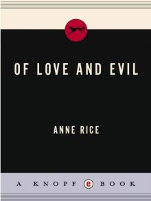      Of Love and Evil