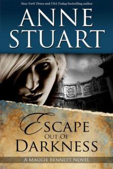      Escape Out of Darkness