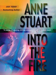      Into the Fire