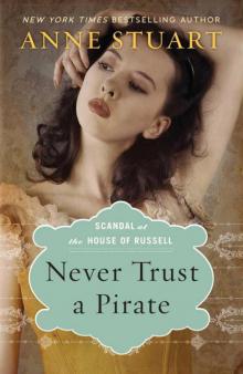      Never Trust a Pirate