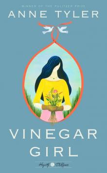      Vinegar Girl