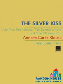      The Silver Kiss