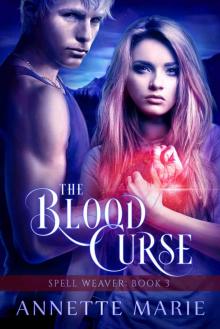      The Blood Curse (Spell Weaver Book 3)