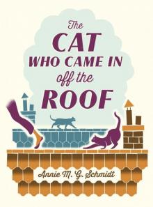      The Cat Who Came in Off the Roof
