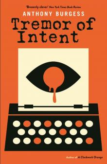      Tremor of Intent