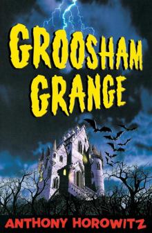      Groosham Grange