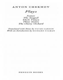      The Plays of Anton Chekhov
